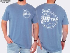 Funny Dad Tax Shirt Raccoon Front Back Fathers Day Gift Tee