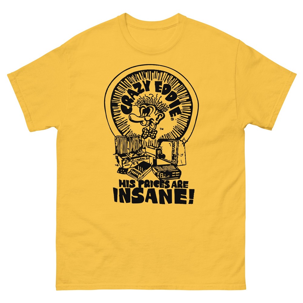 Crazy Eddie His Prices Are Insane Vintage Electronics Store Graphic Tee T Shirt