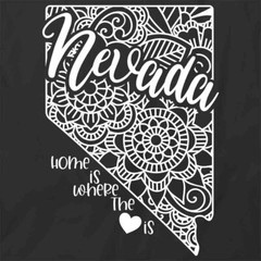 Home Is Nevada TShirt Tee Printed Graphic T-Shirt Gift CLOTHING STATE S1BSA822