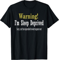 Funny Insomnia Women Men Teen Graphic Novelty T-shirts Gifts T-Shirt