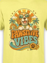 Pawsitive Vibes Dog T-Shirt | Unisex