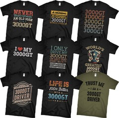 3000GT T-SHIRTS. AWESOME & FUNNY DESIGNS. MITSUBISHI GTO DRIVER GIFT IDEA