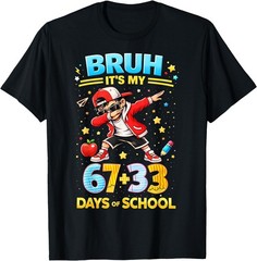 SALE 30%!Bruh It’s My 67 33 Days of School Boys 100th Day of School T-Shirt All