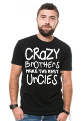 Crazy Brother Uncle T-shirt Gift for Uncle Gift for Brother Birthday Gift Shirt