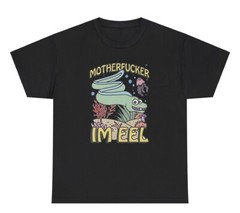 Motherf*cker I’m Eel T Shirt Funny Offensive Parody Ironic Gen Z Weirdcore Tee