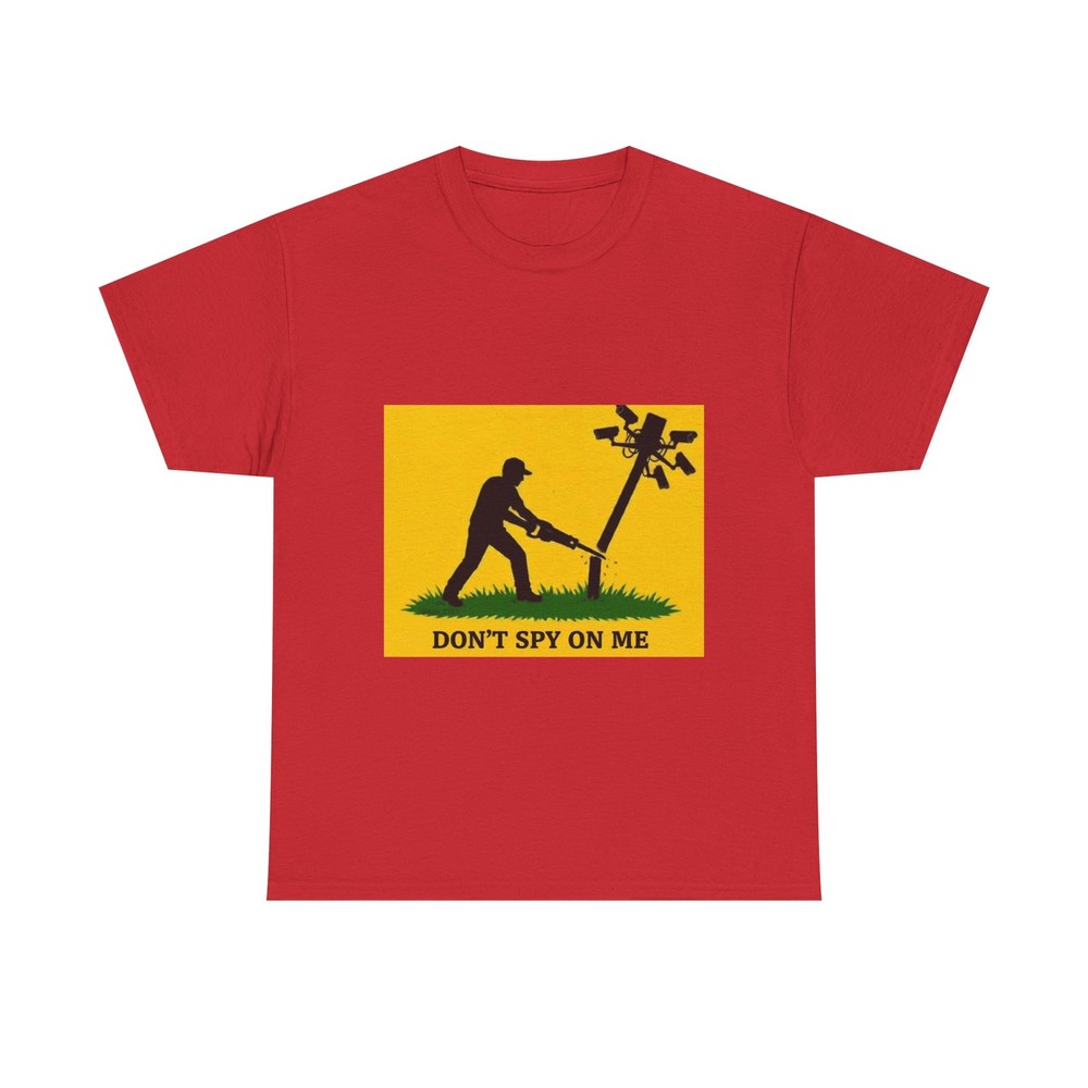 Don’t Spy On Me T-Shirt | Privacy, Surveillance Tee
