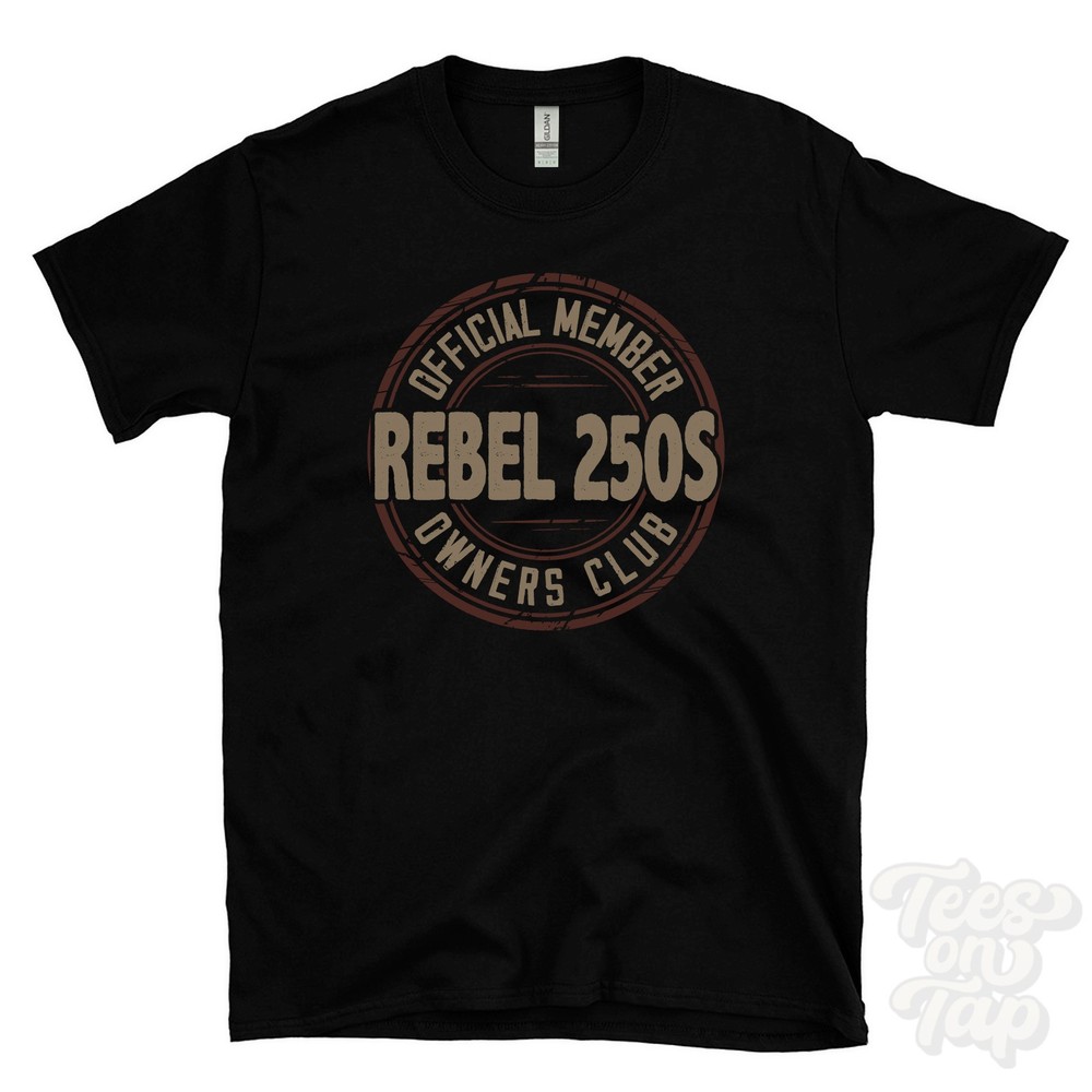 OFFICIAL MEMBER REBEL 250S OWNERS CLUB T-SHIRT motorcycle biker gift retro logo