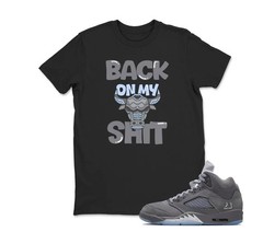 Shirt To Match JD 5 Wolf Grey, Back On My Bull Sneaker Graphic Tee, BLACK/WHITE