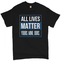 All Lives Matter T-shirt Tolerance Equality for All Inspirational Men’s Tee