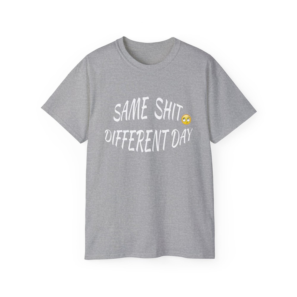 Same Poop Different Day T-Shirt Unisex Ultra Cotton Tee Short Sleeve Top Novelty