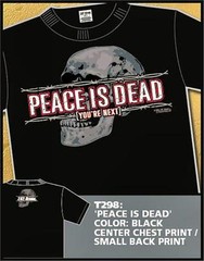 “Peace is Dead” 7.62 Design T298 T-SHIRT