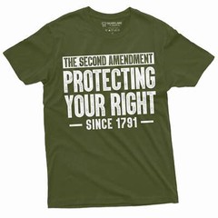 2nd Amendment protecting your rights since 1791 T-shirt second gun rights tee