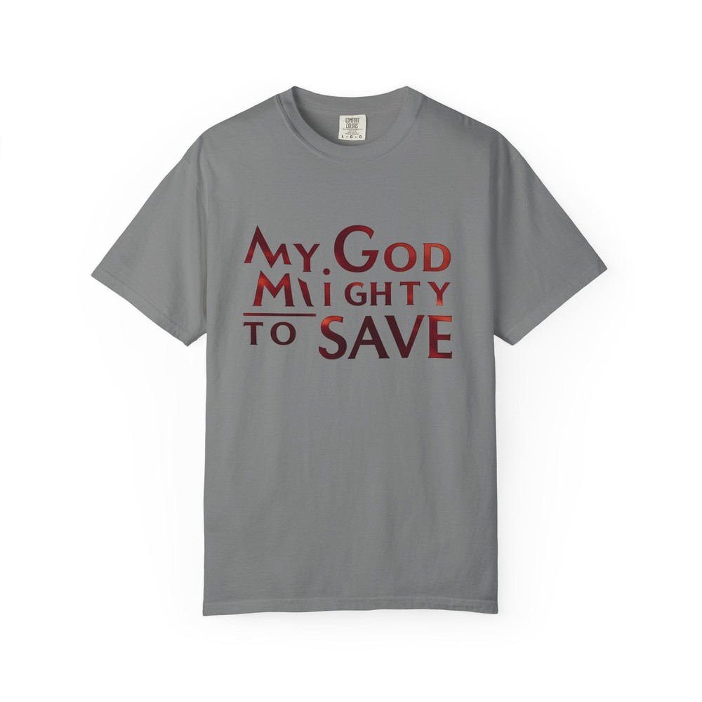 My God Mighty to Save T-shirt | Christian Cross Tee