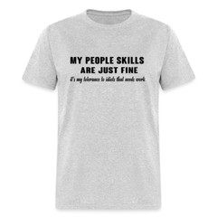 It’s My Tolerance To Idiots That Needs Work T-Shirt