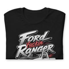 Ford Fuckin Ranger T-Shirt Mini Truck Custom Slammed Lowered Street Truck Tee