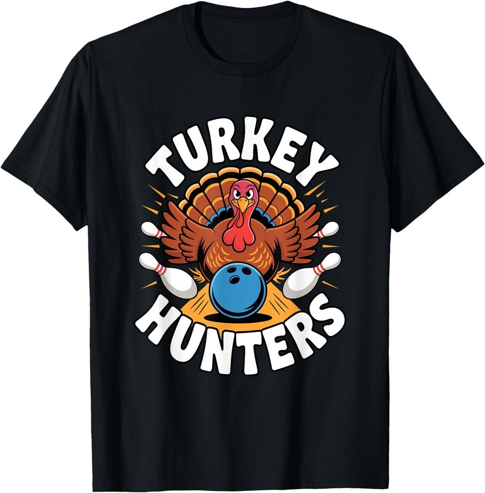 Turkey Hunters Bowling Team T-Shirt
