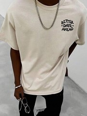 “Better Days Ahead” Printed Loose Fit Men’s Cotton Tshirt For Summer Streetwear