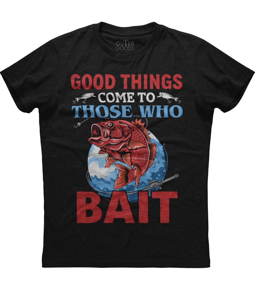 Good Things Come To Those Who Bait Mens Short Sleeve New Cotton Black T-shirt