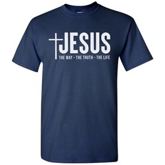 Jesus Christ Cross The Way Truth Life T-Shirt Faith in God Christian Bible Tee