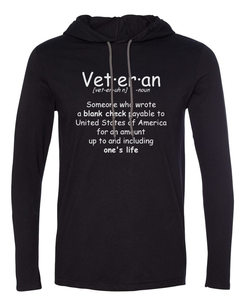 Mens Hooded Veteran Definition T-Shirt Veterans Day Shirt Military Long Sleeve