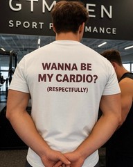 Vintage Wanna Be My Cardio? Streetwear Y2k Unisex T-shirt / Camiseta Unisex