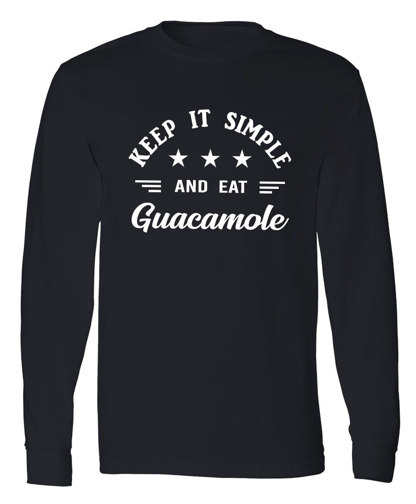 Guacamole T Shirt Funny Avocado Mexican Food Lover Full Long Sleeve Gift Tee
