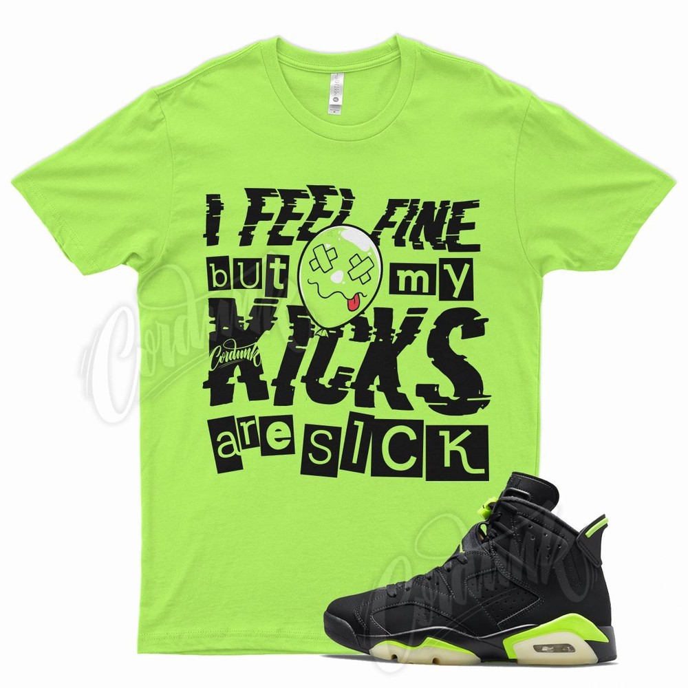 YR SICK 2 Shirt for J1 6 Electric Green Glow Dunkman Lime 350 18 Neon 90 4 3