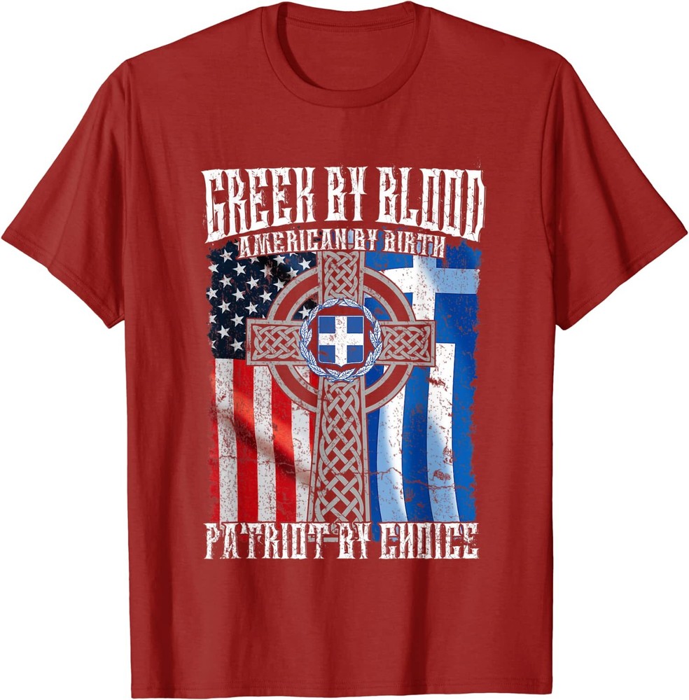 Greek By Blood American By Birth Patriot By Choice Fl Unisex T-Shirt