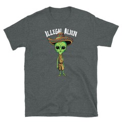 UFO Area 51 Conspiracy Theory Illegal Alien Short-Sleeve Unisex T-Shirt