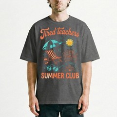Tired Teachers Summer Club T-Shirt Funny School Break Beach Vacation Mode Tee