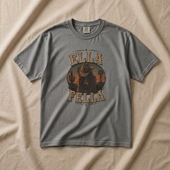 Ella Fella Shirt, Country Western Graphic Tee, Cowboy Girlfriend Shirt