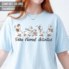 Paraprofessional Silly Goose Shirt, Para Normal Activities Unisex T-Shirt