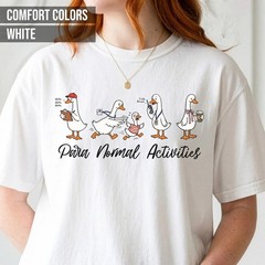 Paraprofessional Silly Goose Shirt, Para Normal Activities Unisex T-Shirt