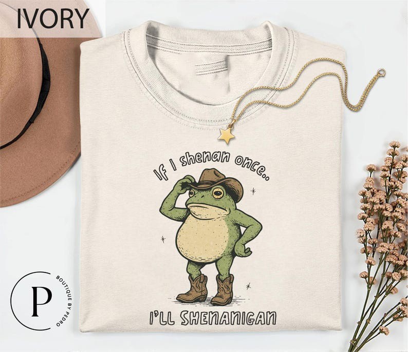 If I Shenan Once I’Ll Shenanigan T Shirt Cowboy Frog Shirt Funny Animal