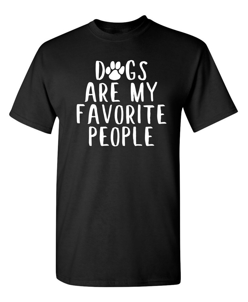 Dearest Dogs Sarcastic Humor Graphic Novelty Super Soft Ring Spun Funny T Shirt