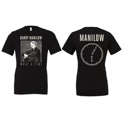 Barry Manilow What A Time Unisex All Size Shirt AE268