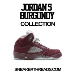 Tees To Match Jordan 5 Burgundy Sneakers – Prosper Shirt