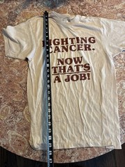Vintage Hanes Fighting Cancer Now That’s A Job! T-Shirt Cream Med Single Stitch