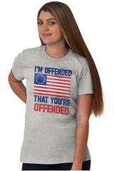 Offended Youre Offended Betsy Ross USA Flag Womens or Mens Crewneck T Shirt Tee