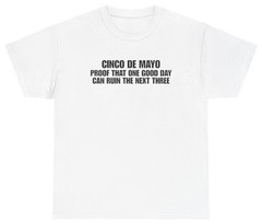 Funny Cinco De Mayo Hangover Tee | Unethical Threads