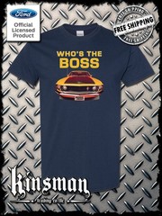 Ford Boss 302 Mustang Who’s The Boss T-Shirt – Official Licensed Product