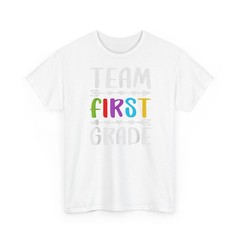 Team First Grade Student Teacher T-Shirt
