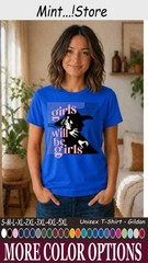 Girls Will Be Girls Shirt, Witch Halloween Feminist Graphic Tee