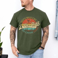 Vintage That’s What I Do I Fix Stuff and I Know Things T-Shirt