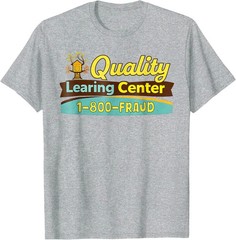 Funny Quality Learning Center 1-800-FRAUD Graphic Unisex T-Shirt
