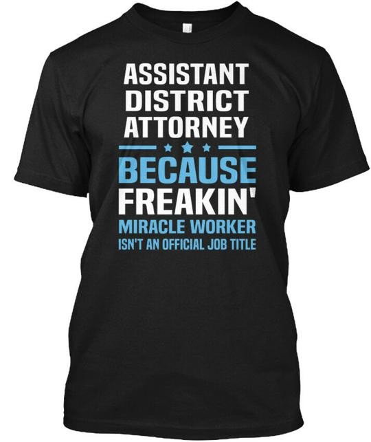 Assistant District Attorney T-Shirt Made in the USA Size S to 5XL