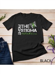 Fight The Stigma Mental Health Awareness & Suicide Prevention T-Shirt – Black