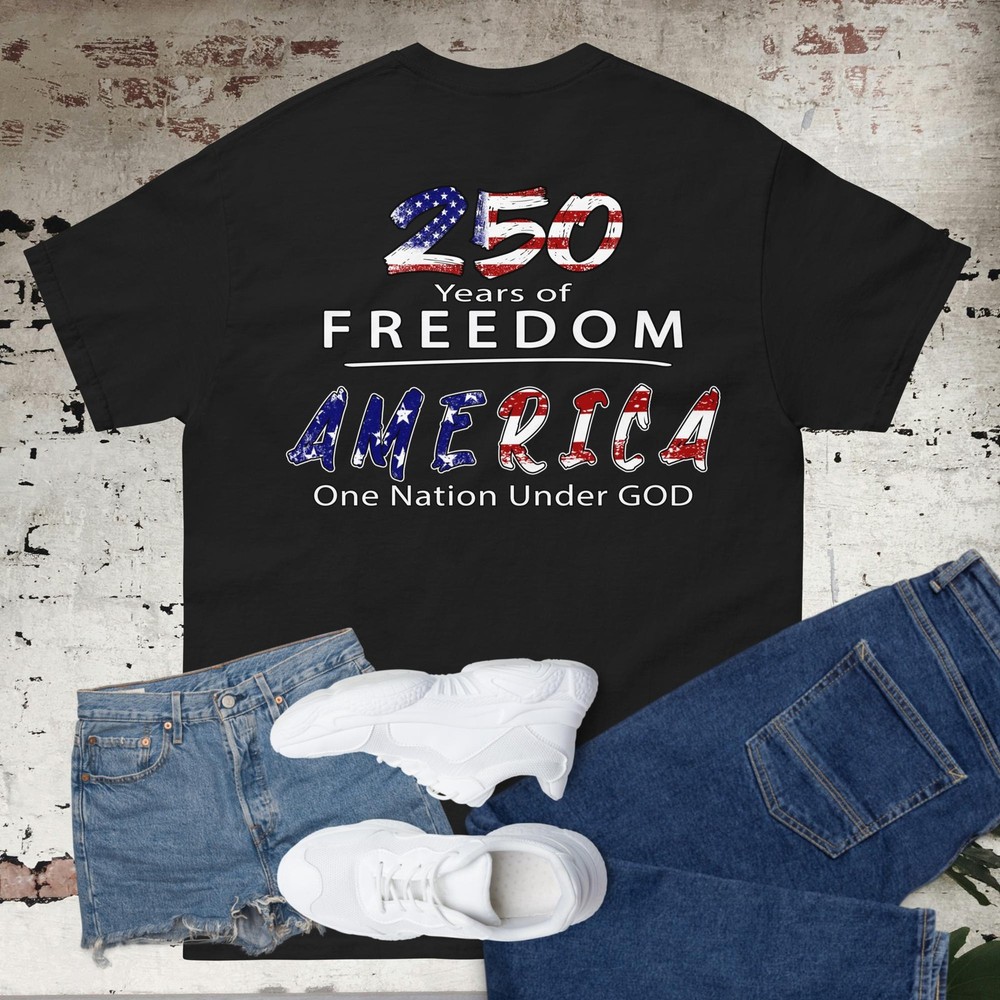 FREEDOM 250, Rededicate America Birthday, One Nation Under GOD, July 4 T-shirt