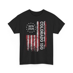 Colorado 150 Years American Flag 4th July 150th Anniversary Centennial T-Shirt