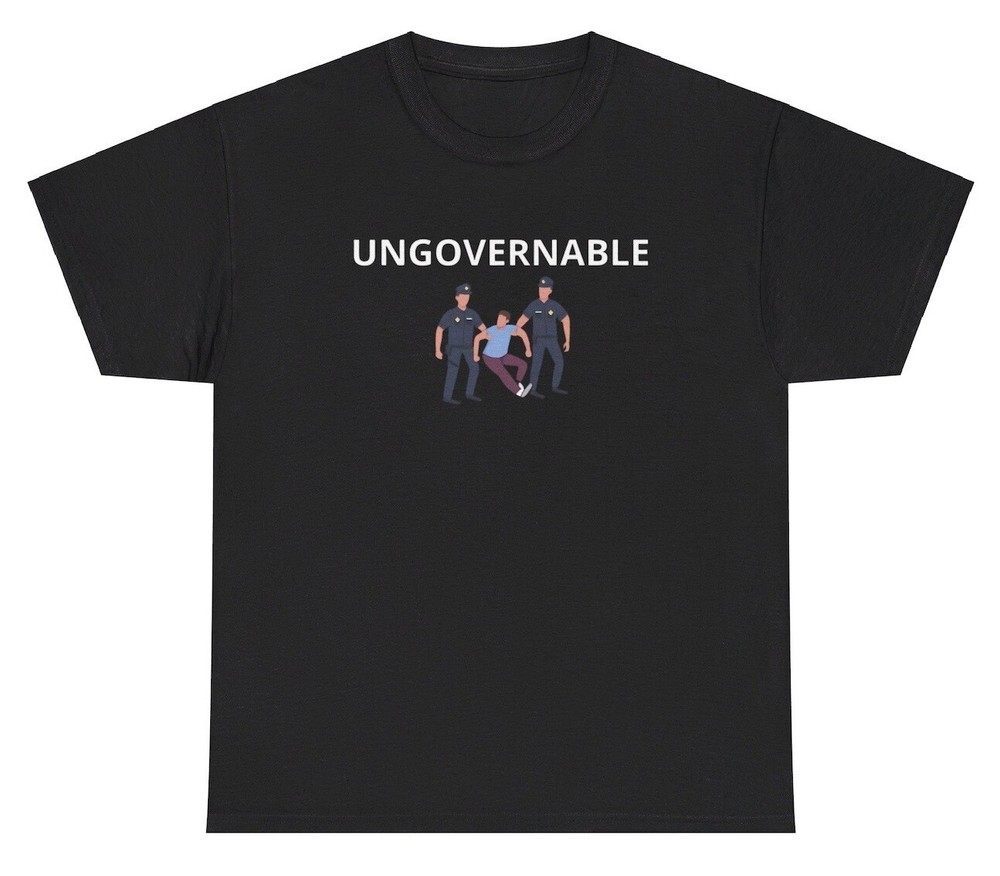 Ungovernable T Shirt Funny Unhinged Gen Z Oddly Specific Humor Gift Tee